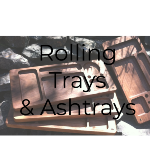 Rolling Trays & Ash Trays