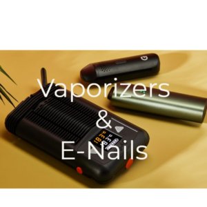 Vaporizers & E-Nails